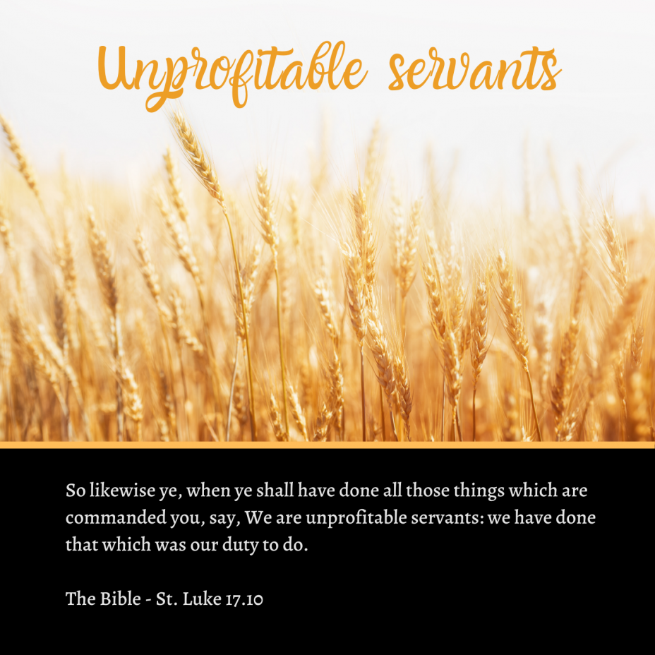 Unprofitable Servants